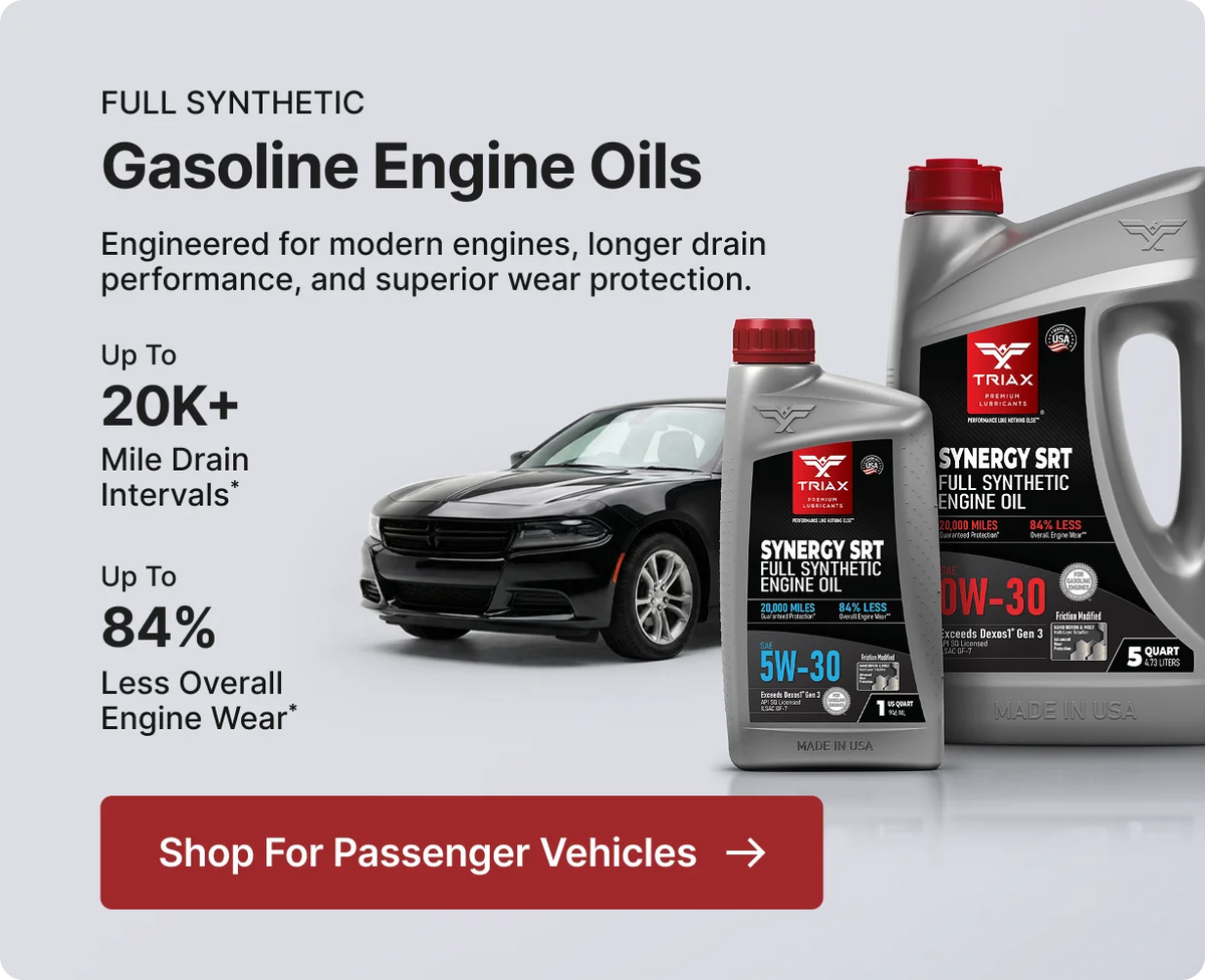 Full Synthetic Gasoline Engine Oils. Engineered for modern engines, longer drain performance, and superior wear protection. Shop Now